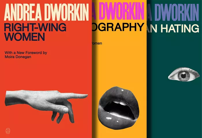 Are We Finally Ready for Andrea Dworkin?
